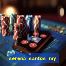 serena santos my pervy family